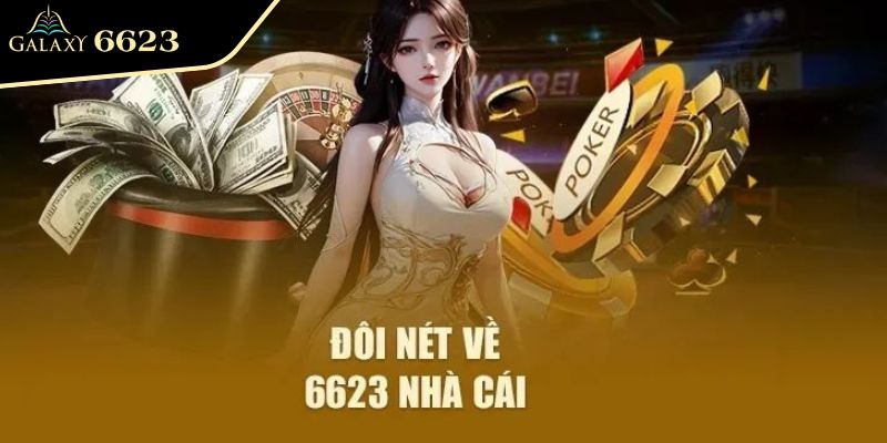 Giới thiệu nhà cái 6623 chi tiết cho người mới